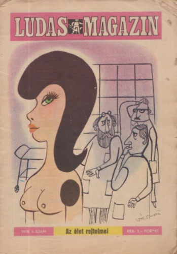 Fldes Gyrgy (szerk.) - Ludas Magazin 1978/1-12. (teljes vfolyam, lapszmonknt)