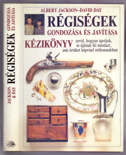 Albert Jackson . David Day - Rgisgek gondozsa s javtsa (Kziknyv - tbb mint 800 illusztrcival)