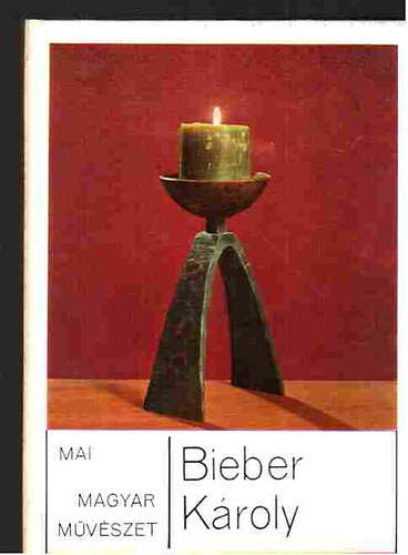 Perehzy Kroly - Bieber Kroly (Mai magyar mvszet)