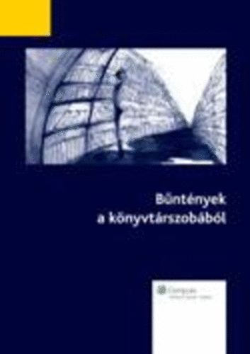 Kiss Anna (szerk.) - Bntnyek a knyvtrszobbl