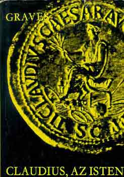 Robert Graves - Claudius, az isten