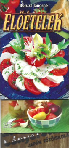3 db receptfüzet, Előételek, A 100 legjobb házi savanyúság, Ikebana tányérokon