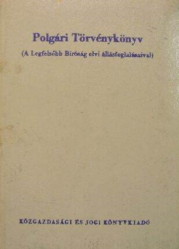 Dr. Zoltn dn, Dr. Gellrt Gyrgy - Polgri trvnyknyv (A Legfelsbb Brsg llsfoglalsaival)