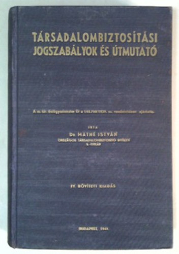 Dr. Mth Istvn - Trsadalombiztostsi jogszablyok s tmutat