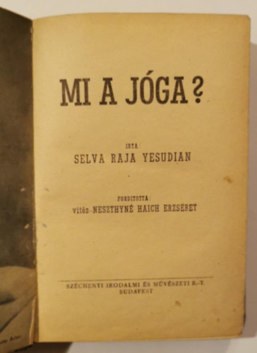 Selva Raja Yesudian - Mi a jóga?