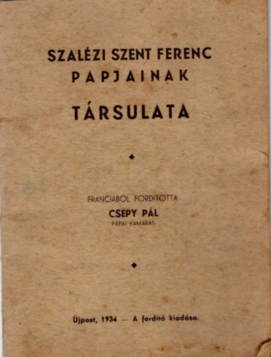 Csepy Pl - Szalzi Szent Ferenc papjainak trsulata