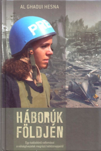 Al Ghaoui Hesna - Háborúk földjén