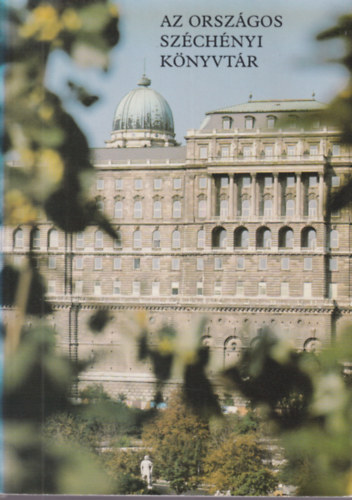 Ill�s Gy�rgy, dr. N�meth M�ria (szerk.) - 2 db k�nyvt�rak k�tet: Az Orsz�gos Sz�chenyi K�nyvt�r + Mes�l� k�nyvt�rak