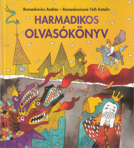 Romankovics Andrs, Romankovicsn Tth Katalin - Harmadikos olvasknyv