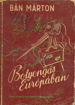 Bán Márton - Bolyongás Európában