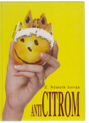 Z. N�meth Istv�n - Anticitrom