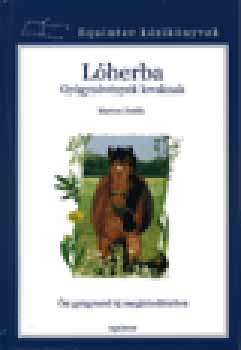 Marton Zsfia - Lherba - Gygynvnyek lovaknak