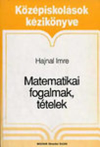 Hajnal Imre - Matematikai fogalmak, ttelek