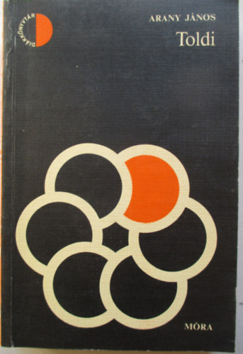 Arany J�nos - Toldi - Toldi szerelme - Toldi est�je  (di�k k�nyvt�r)