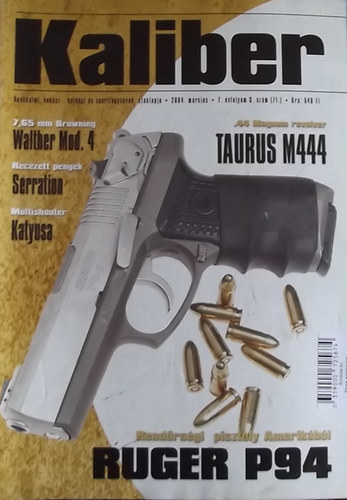 Vass Gbor (szerk.) - Kaliber - nvdelmi, vadsz-, katonai s sportfegyverek szaklapja / 71.