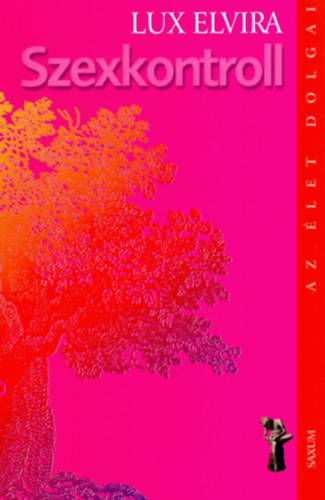 Lux Elvira - Szexkontroll