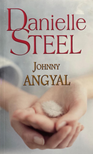 Danielle Steel - Johnny angyal