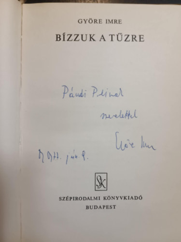 Gy�re Imre - B�zzuk a t�zre