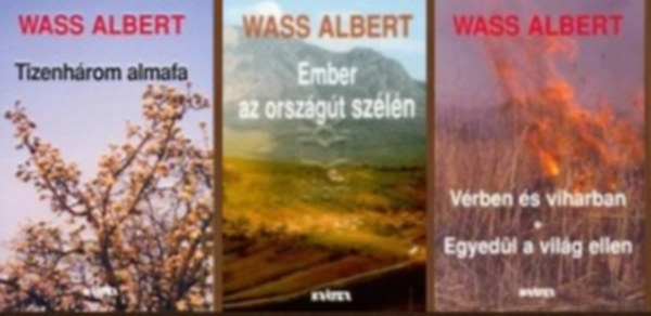 Wass Albert - 3 db könyv csomagban (Tizenhárom almafa / Ember az országút szélén / Vérben és viharban - Egyedül a világ ellen)