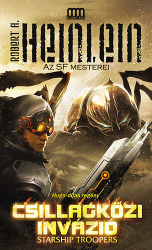 Robert A. Heinlein - Csillagk�zi inv�zi� - Starship Troopers