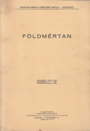 Földmértan (Magyar Királyi Útmesteri Iskola - Budapest)