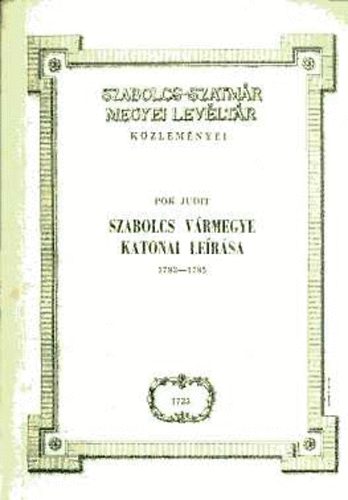 P�k Judit - Szabolcs v�rmegye katonai le�r�sa 1782-1785