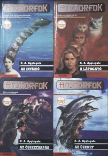 K.A. Applegate - Animorfok 1-4. (Az invázió + A látogató + Az összecsapás + Az üzenet)