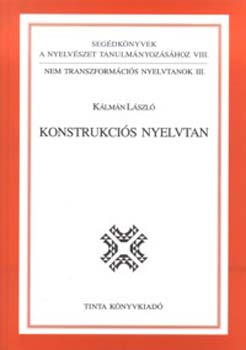 K�lm�n L�szl� - Konstrukci�s nyelvtan
