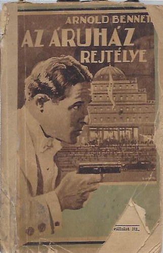 Arnold Bennett - Az ruhz rejtlye