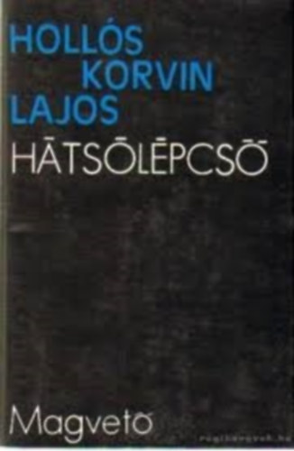 Holl�s KOrvin Lajos - A sz�rke eminenci�s-Elbukottak-Kom�di�sok