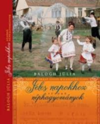 Balogh Jlia - Szent Mihly havtl Kisasszony havig