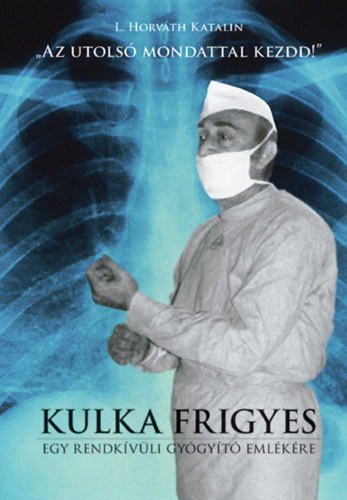 L.horv�th Katalin - "Az utols� mondattal kezdd!"