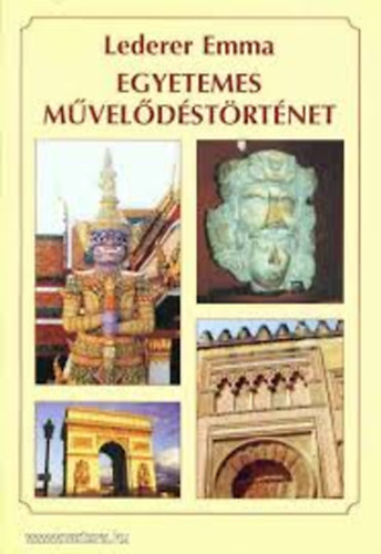 Dr. Lederer Emma - Egyetemes művelődéstörténet