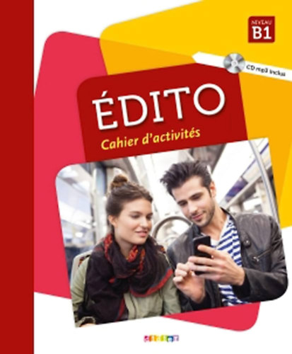 �dito B1 - Cahier d'activit�s + CD MP3