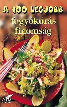 Lurz Gerda - A 100 legjobb fogyókúrás finomság