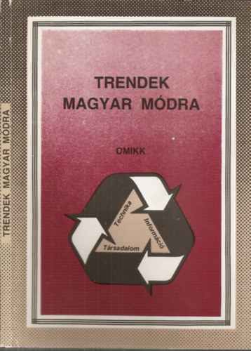 Dr. Horvth Pter (szerk.) - Trendek magyar mdra