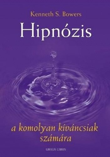 Kenneth S. Bowers - Hipnzis