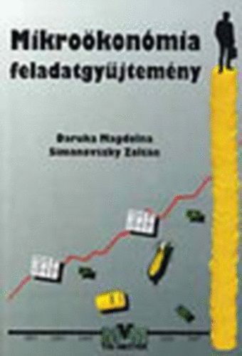 Daruka M.-Simanovszky Z. - Mikroökonómia feladatgyűjtemény