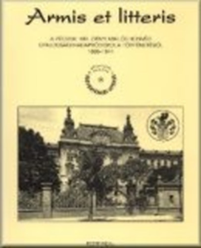 Gál Attila - Armis et litteris
