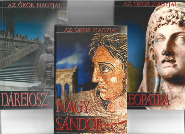 3 db Az kor nagyjai, Nagy Sndor, Dareiosz, Kleoptra
