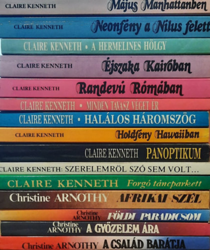 Claire Kenneth, Christine Arnothy, D.H. Lawrence, Kathleen E. Woodiwiss - 23 db romantikus ktet: Mjus Manhattanben - Neonfny a Nlus felett - jszaka Kairban - Randev Rmban - Minden tavasz vget r - Hallos hromszg - Holdfny Hawaiiban - Panoptikum - Szerelemrl sz sem volt - Forg tncparkett