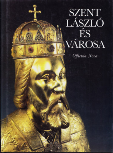 Szent László és városa