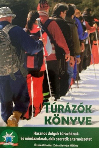 Trzok knyve - hasznos dolgok trzknak s mindazoknak akik szeretik a termszetet