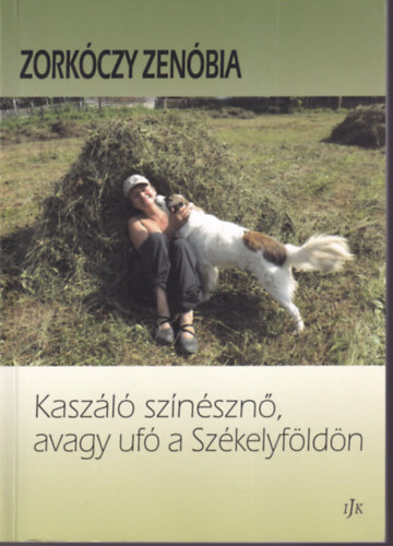 Zork�czy Zen�bia - Kasz�l� szin�szn�, avagy uf� a Sz�kelyf�ld�n