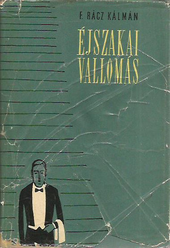 F. Rácz Kálmán - Éjszakai vallomás