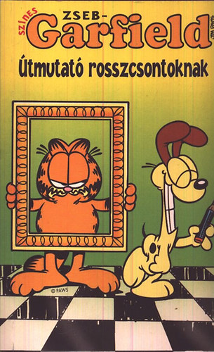Jim Davis - tmutat rosszcsontoknak (Zseb-Garfield)