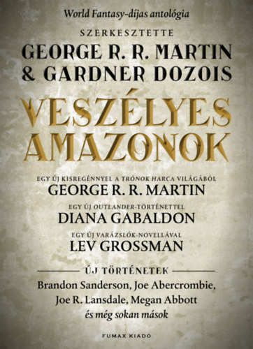 George R. R. Martin �s Gardner Dozois (szerk.) - Vesz�lyes amazonok (antol�gia)