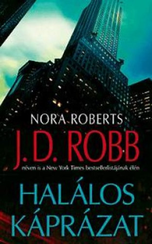 J. D. Robb (Nora Roberts) - Hallos kprzat
