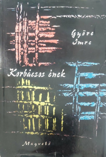 Györe Imre - Korbácsos ének