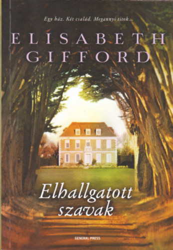 Elisabeth Gifford - Elhallgatott szavak